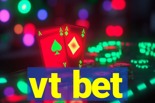 vt bet